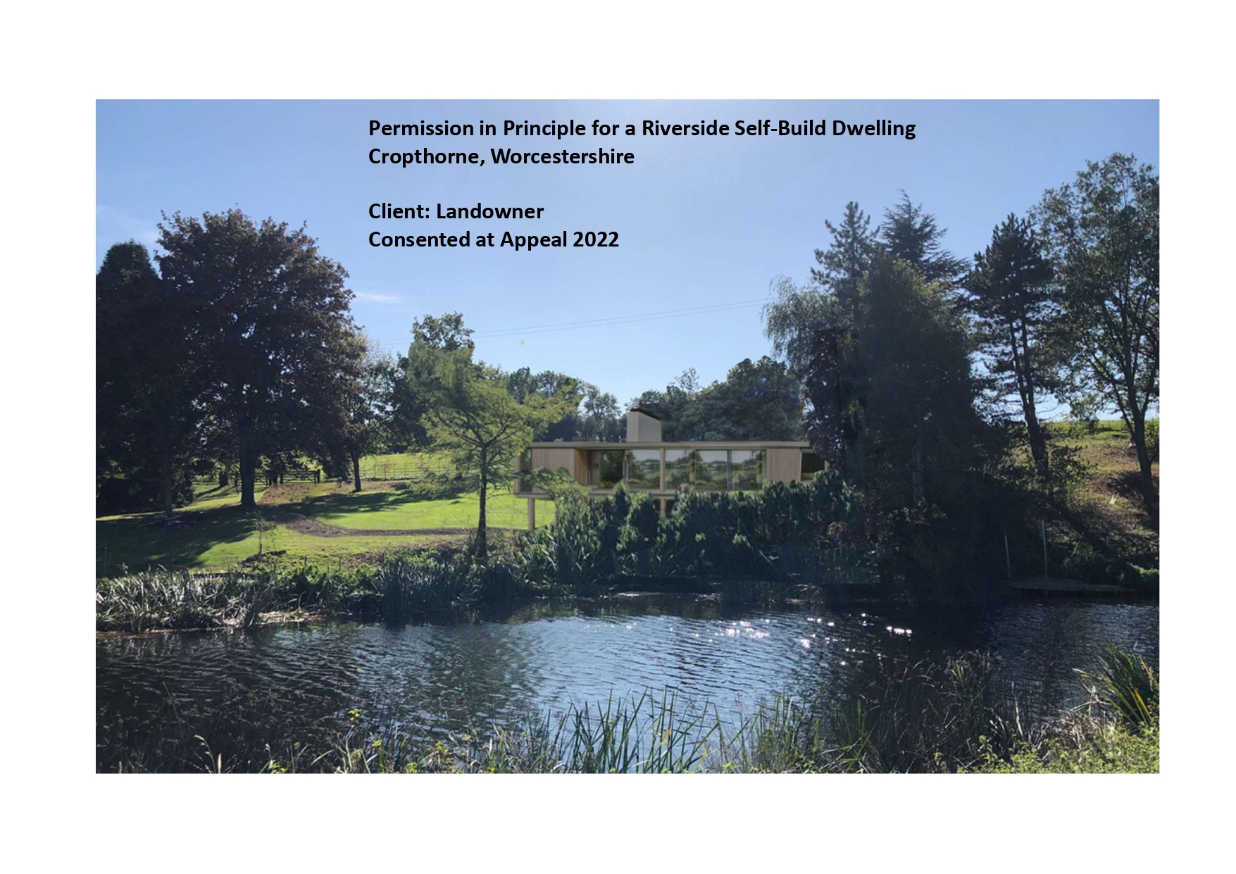 Riverside Self-Build Dwelling, Cropthorne - 2022